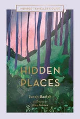 Hidden Places (Inspired Traveller's Guide)